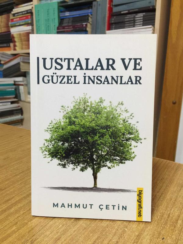 Ustalar ve Güzel İnsanlar - Mahmut Çetin