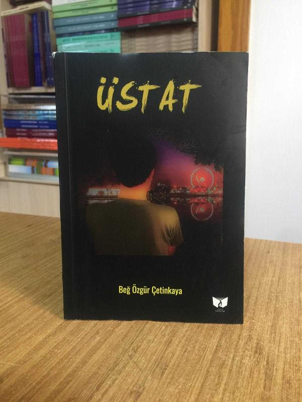 Üstat - Beğ Özgür Çetinkaya