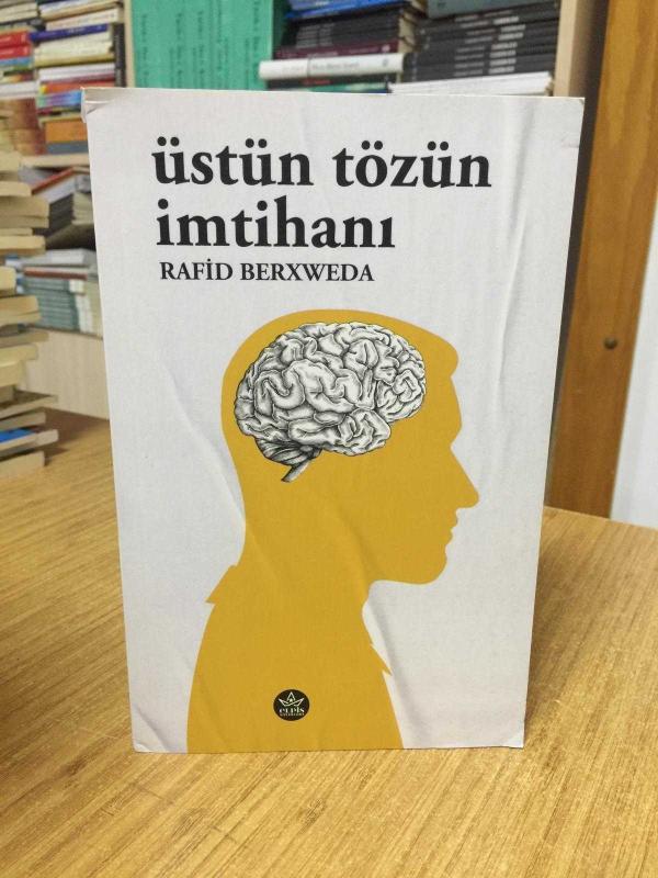 Üstün Tözün İmtihanı - Rafid Berxweda