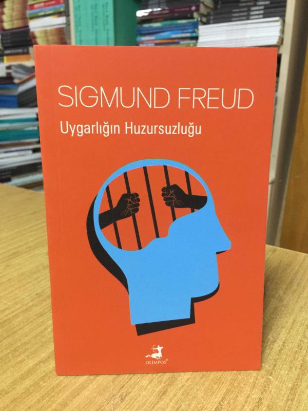 Uygarlığın Huzursuzluğu - Sigmund Freud