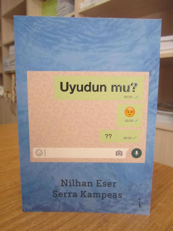 Uyudun Mu? Sosyal Medya ve İlişkiler Üzerine Psikolojik Bir Bakış - Nilhan Eser & Serra Kampeas