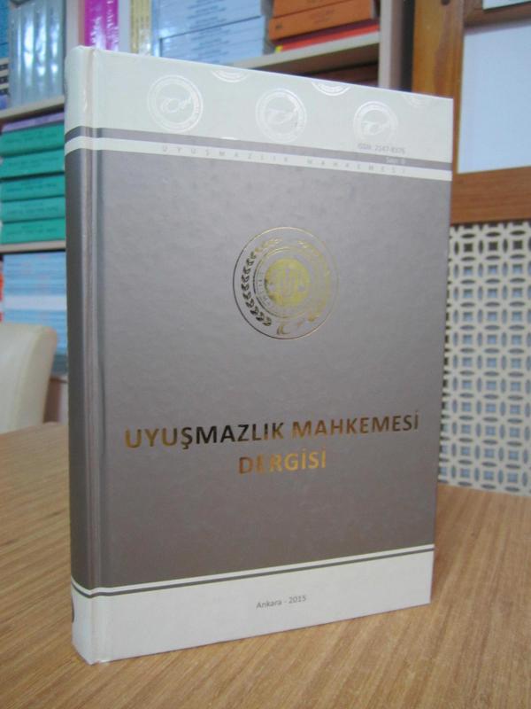 Uyuşmazlık Mahkemesi Dergisi - Sayı 6 - Aralık 2015