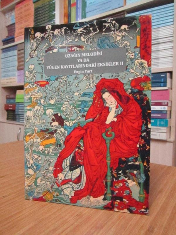 Uzağın Melodisi ya da Yugen Kayıtlarındaki Eksiklikler 2