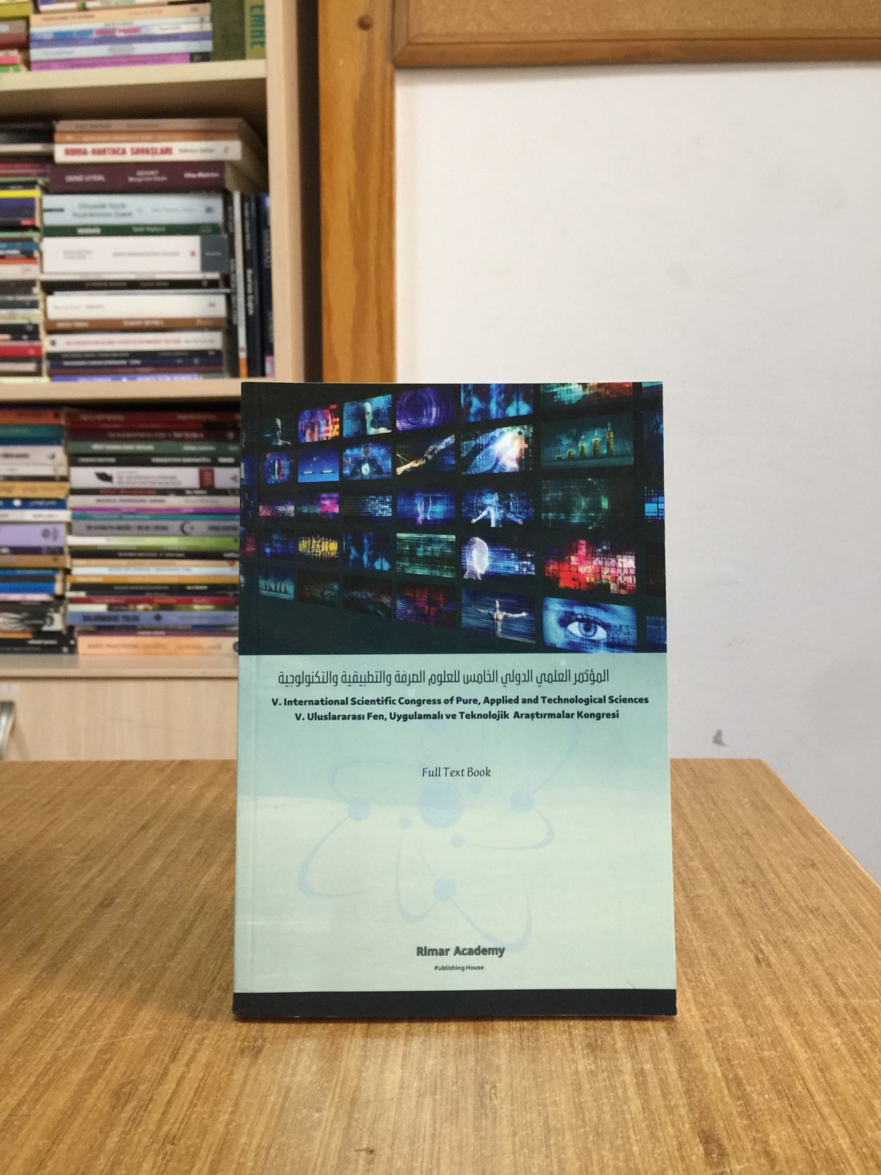 V. International Scientific Congress of Pure, Applied and Technological Sciences - Full Text Book (English - Arabic)