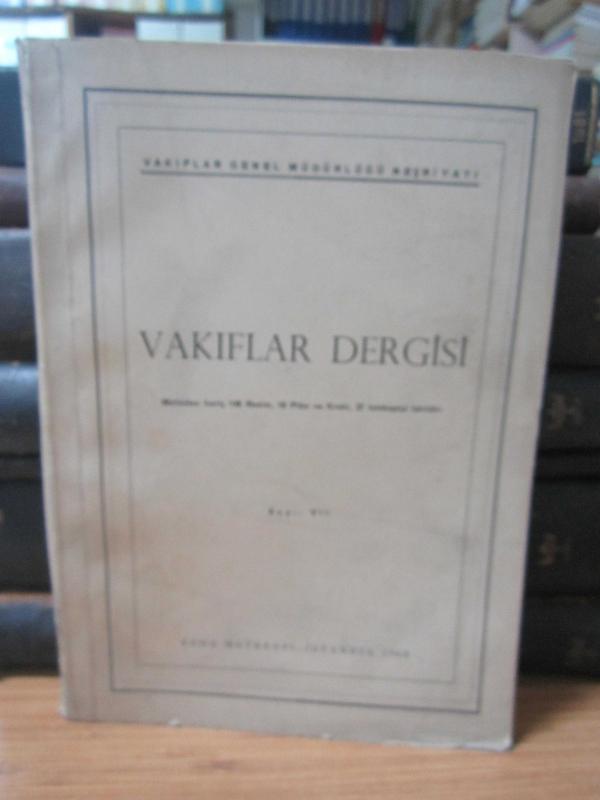 Vakıflar Dergisi - Sayı VII