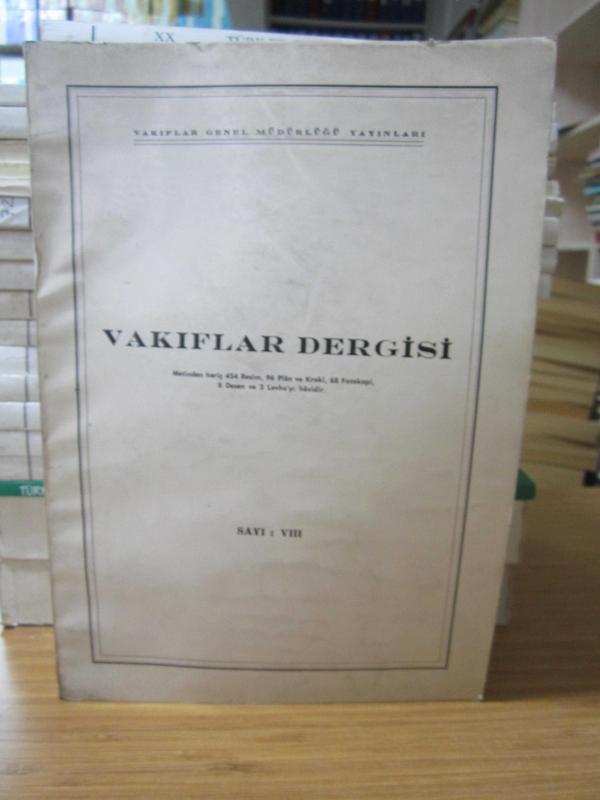 Vakıflar Dergisi - Sayı VIII