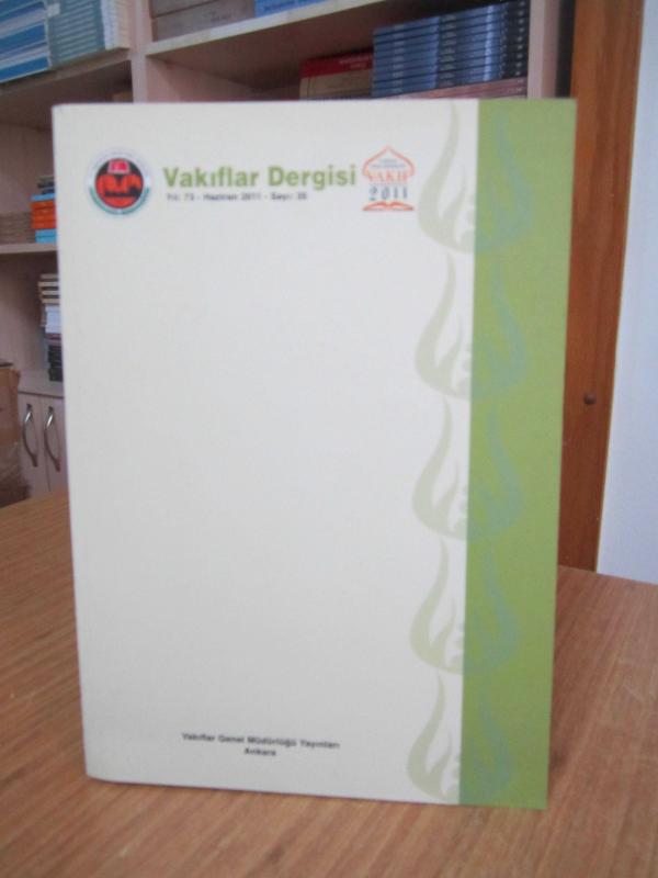 Vakıflar Genel Müdürlüğü - Vakıflar Dergisi - Sayı 35 - Haziran 2011