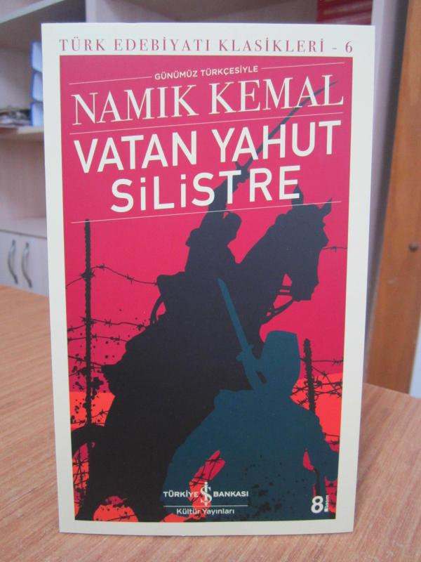 Vatan Yahut Silistre (Günümüz Türkçesiyle) - Namık Kemal [8.Baskı]