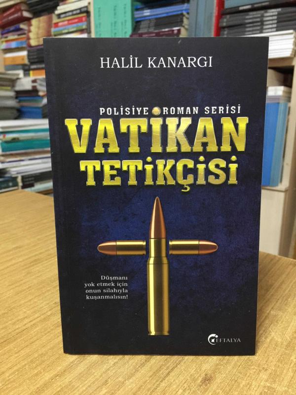 Vatikan Tetikçisi - Halil Kanargı