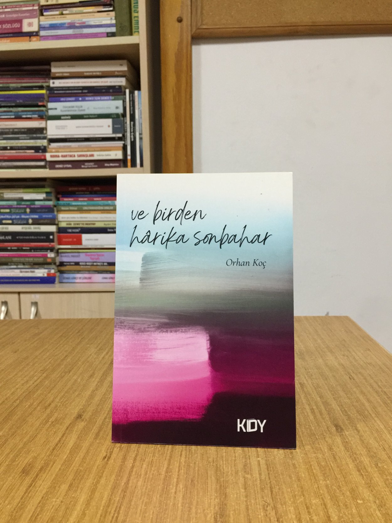 Ve Birden Harika Sonbahar - Orhan Koç