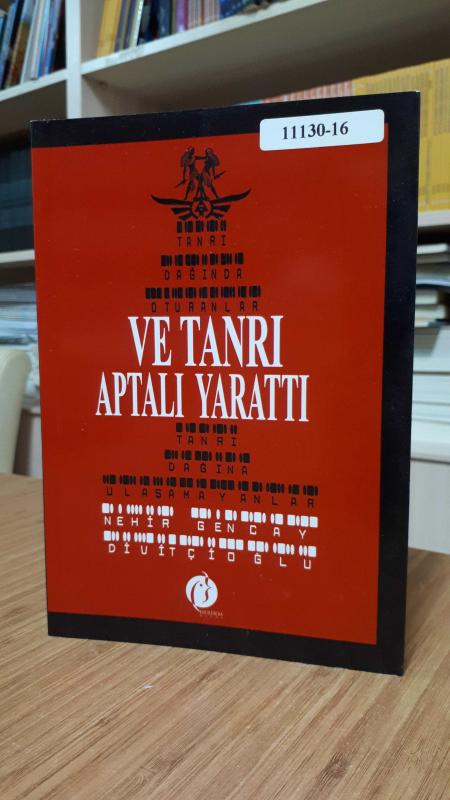 Ve Tanrı Aptalı Yarattı - Nehir Gencay Divitçioğlu