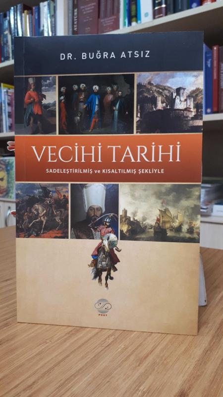 Vecihi Tarihi Sadeleştirilmiş ve Kısaltılmış Şekliyle - Dr. Buğra Atsız