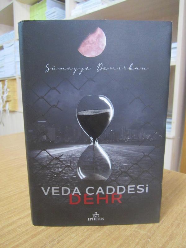 Veda Caddesi 4 Dehr - Sümeyye Demirkan [Ciltli - Şömizli]