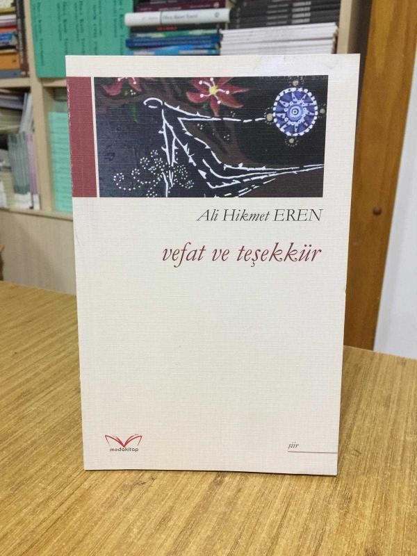 Vefat ve Teşekkür - Ali Hikmet Eren