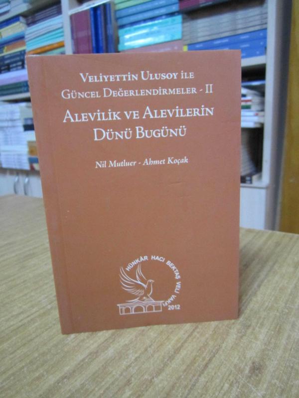 Veliyettin Ulusoy ile Güncel Değerlendirmeler II - Alevilik ve Alevilerin Dünü Bugünü