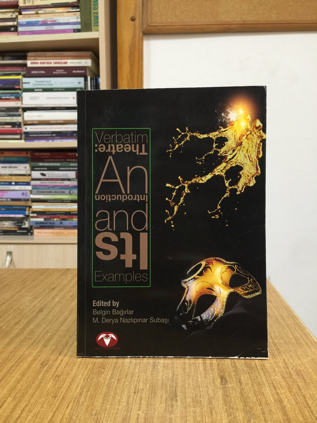 VERBATIM THEATRE: AN INTRODUCTION AND ITS EXAMPLES