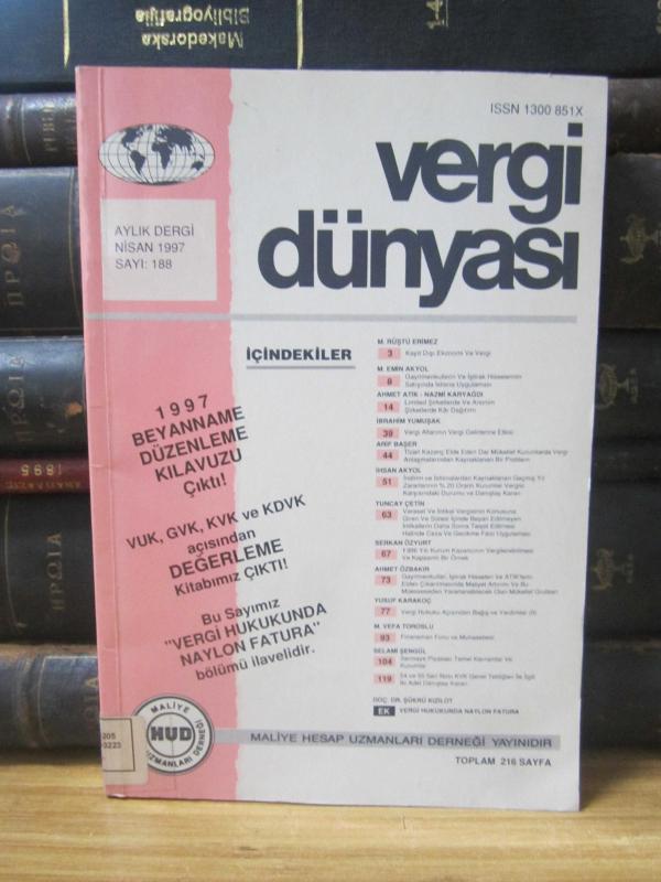 Vergi Dünyası Dergisi - Sayı 188 - Nisan 1997 - Maliye Hesap Uzmanları Derneği
