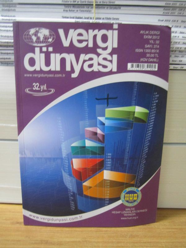 Vergi Dünyası Dergisi - Sayı 374 - Ekim 2012 - Maliye Hesap Uzmanları Derneği