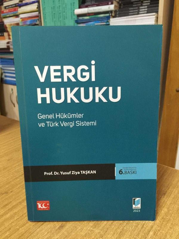VERGİ HUKUKU Genel Hükümler ve Türk Vergi Sistemi (6.Baskı)