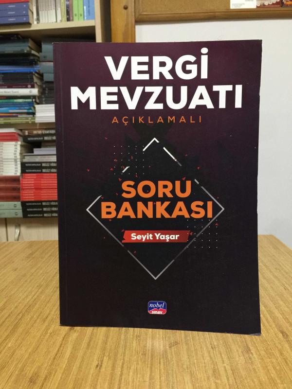 Vergi Mevzuatı Açıklamalı Soru Bankası Nobel Sınav