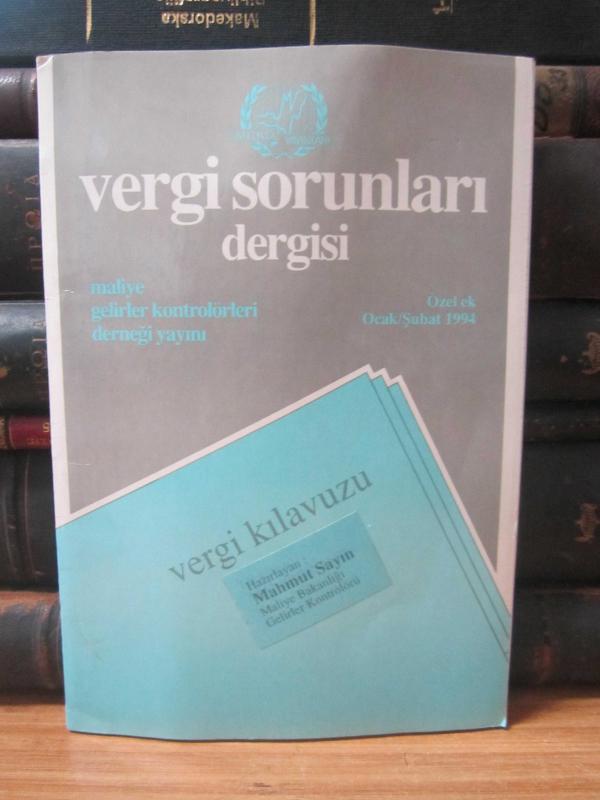 Vergi Sorunları Dergisi - Özel Ek Ocak/Şubat 1994 - Maliye Gelirler Kontrolörleri Derneği