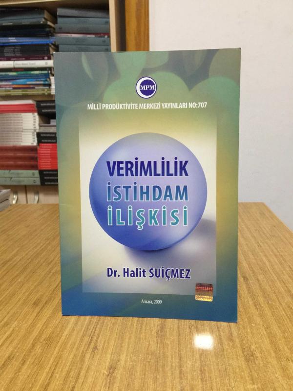 Verimlilik İstihdam İlişkisi - Dr. Halit Suiçmez