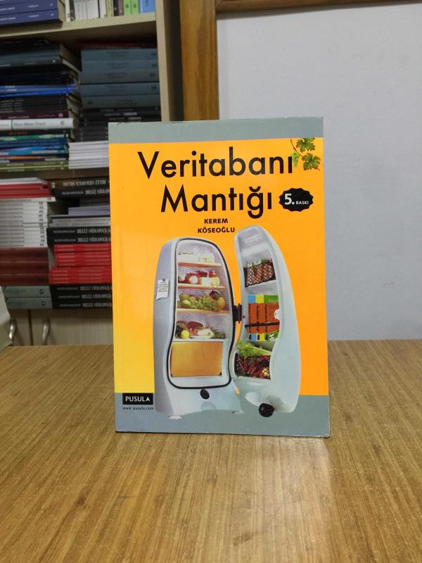 Veritabanı Mantığı - Kerem Köseoğlu [5. Baskı]