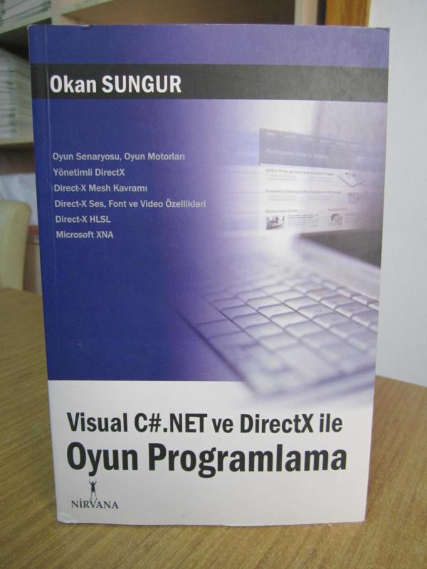 Visual C# .NET ve DirectX ile Oyun Programlama - Okan Sungur