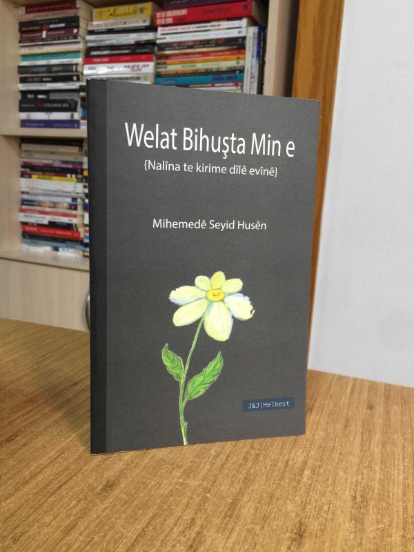 Welat Bihuşta Min e - Mihemedê Seyid Husên