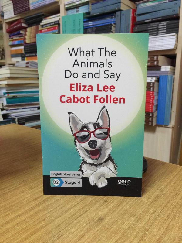 What The Animals Do and Say - Eliza Lee Cabot Follen [İngilizce Hikayeler B2 Stage 4]
