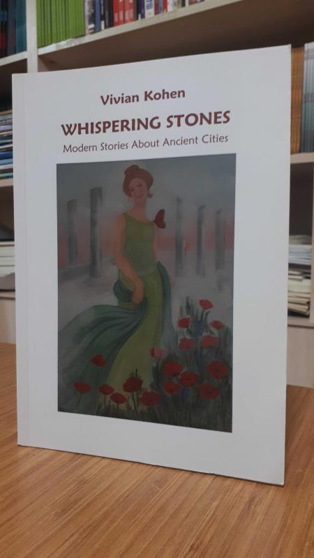 Whispering Stones - Modern Stories About Ancient Cities