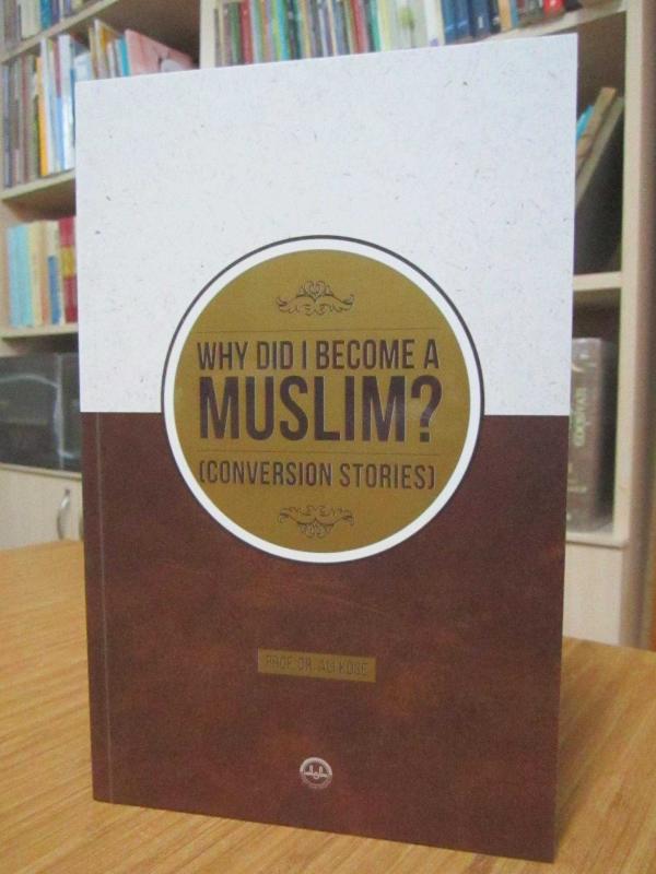 Why Did I Become A Muslim? (Conversion Stories)