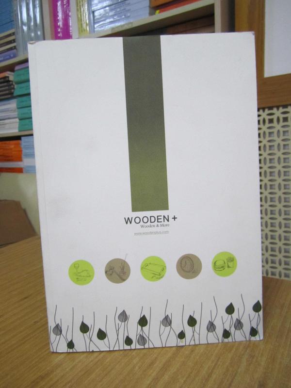 Wooden+ Wooden & More 2018 Birinci Dönem Ürün Kataloğu / 2018 First Period Catalog GÜRSOY Ahşap Ürünleri
