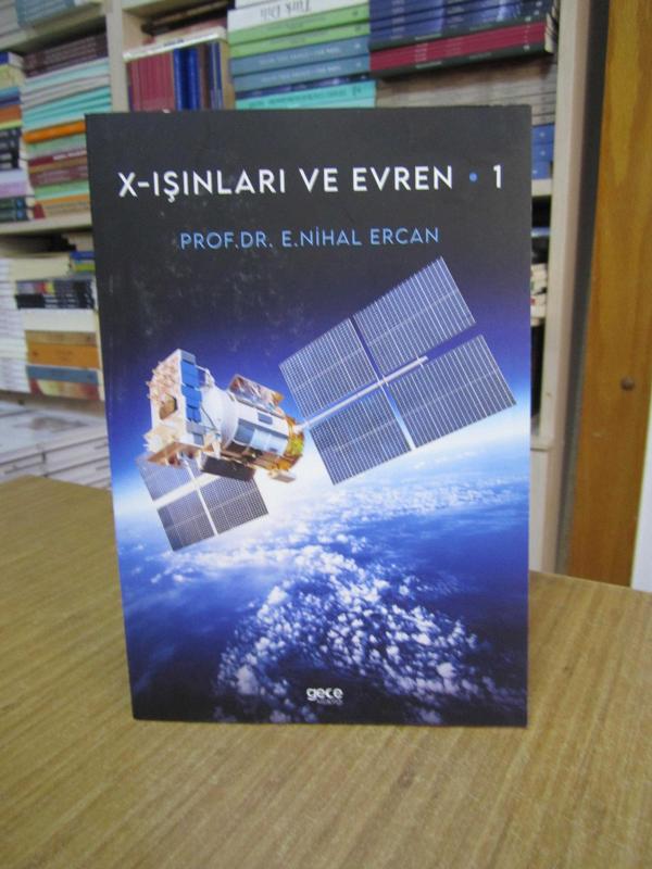 X-Işınları ve Evren 1 - Prof. Dr. E. Nihal Ercan
