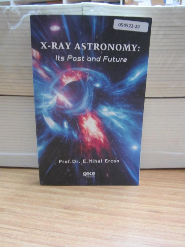 X-ray Astronomy - Its Past and Future