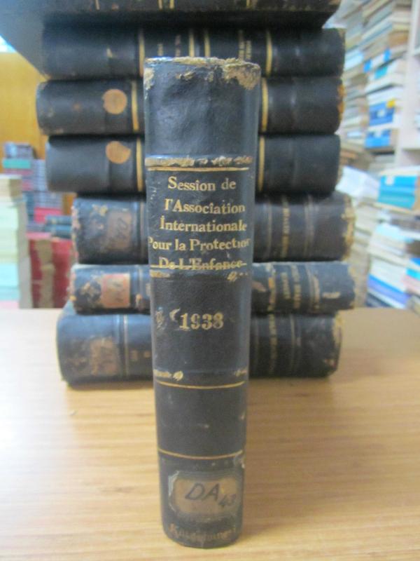 XIIIe Session de l'Association Internationale Pour la Protectior De L'Enfance 1938