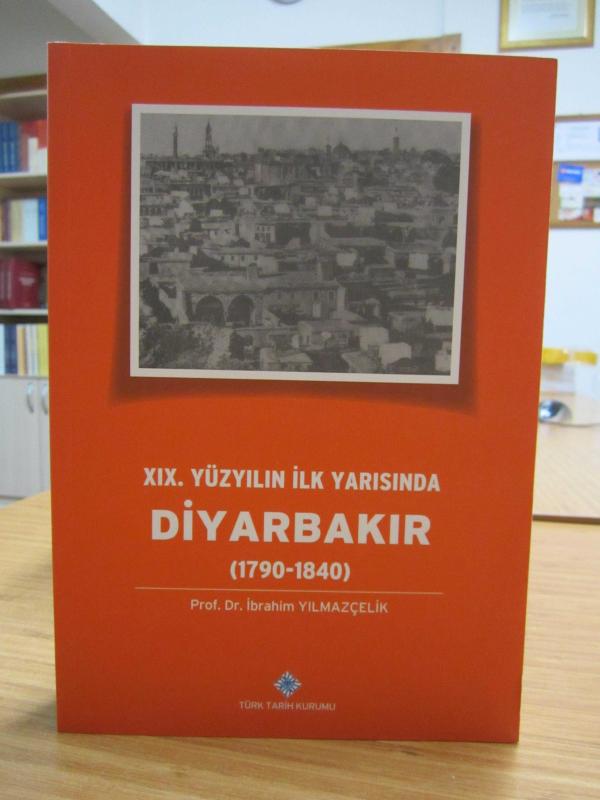 XIX. Yüzyılın İlk Yarısında Diyarbakır (1790-1840)