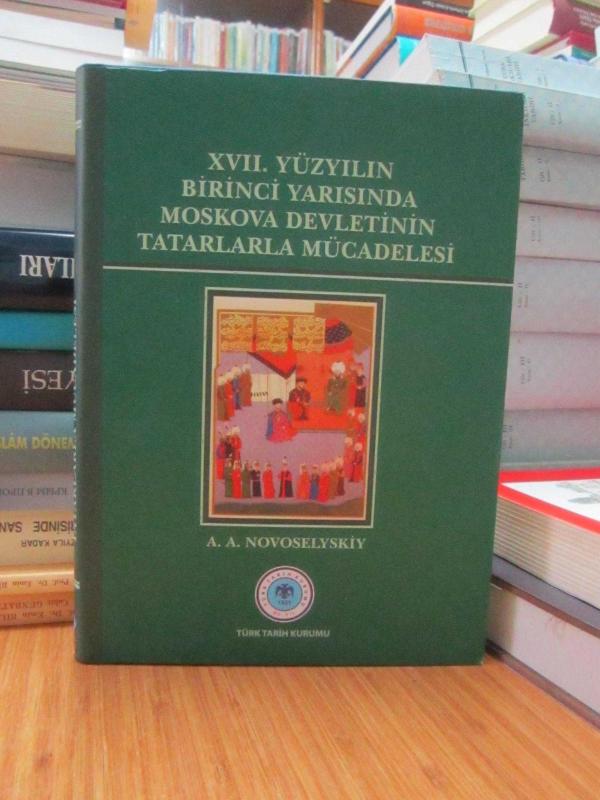 XVII.Yüzyılın Birinci Yarısında Moskova Devletinin Tatarlarla Mücadelesi