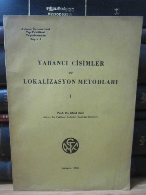 Yabancı Cisimler ve Lokalizasyon Metodları I