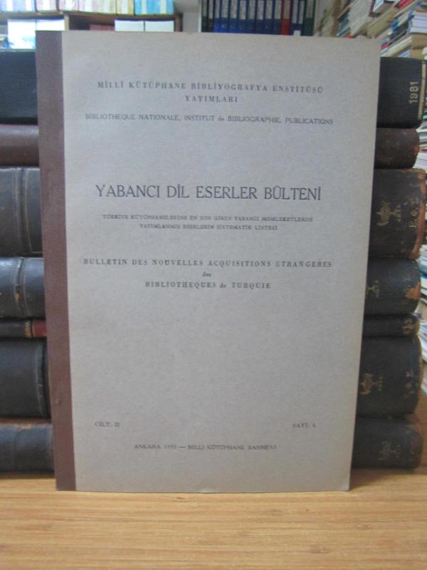 Yabancı Dil Eserler Bülteni - Cilt II Sayı 4 1955
