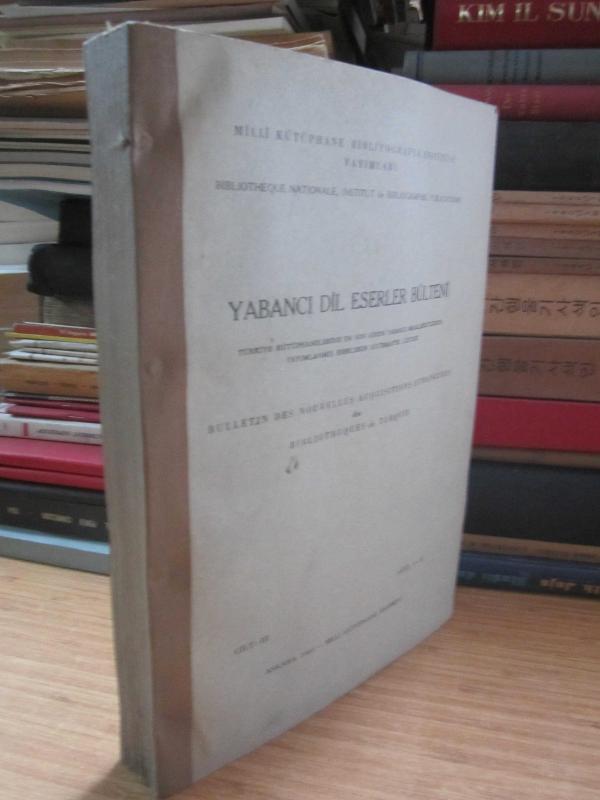 Yabancı Dil Eserler Bülteni - Cilt III Sayı 1 - 4  1956