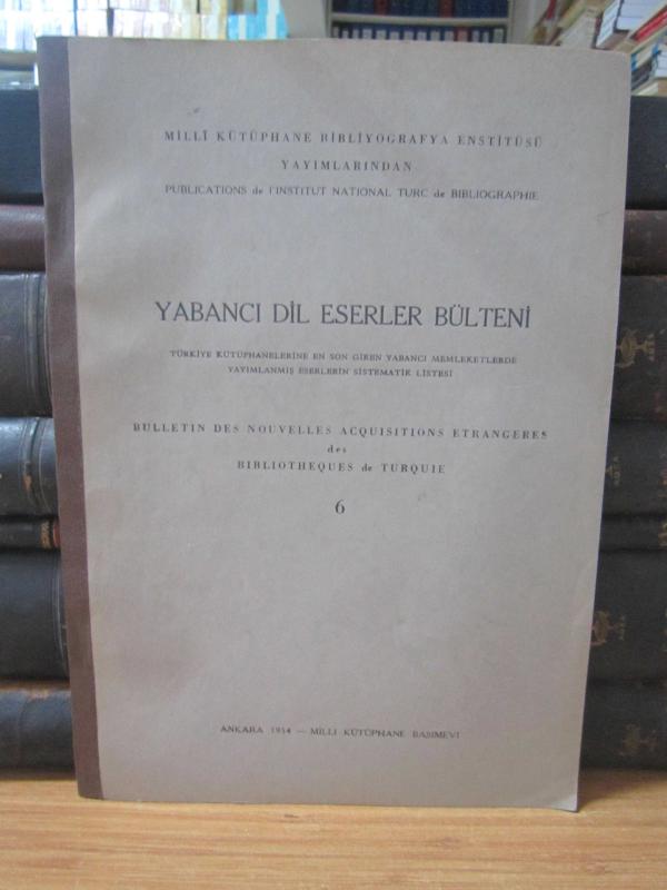 Yabancı Dil Eserler Bülteni - Sayı 6  1954