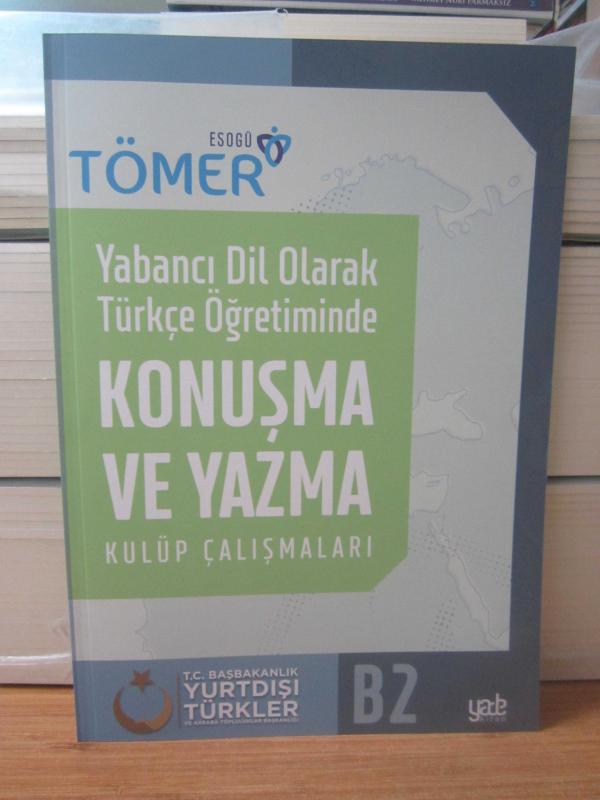 Yabancı Dil Olarak Türkçe Öğretiminde Konuşma ve Yazma Kulüp Çalışmaları B2 - ESOGÜ TÖMER