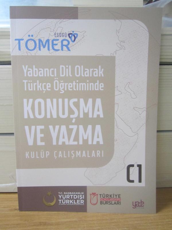 Yabancı Dil Olarak Türkçe Öğretiminde Konuşma ve Yazma Kulüp Çalışmaları C1 - ESOGÜ TÖMER
