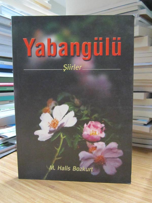 Yabangülü - M. Halis Bozkurt