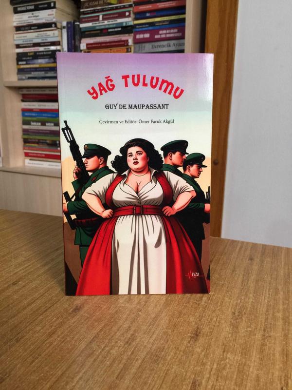 Yağ Tulumu - Guy de Maupassant