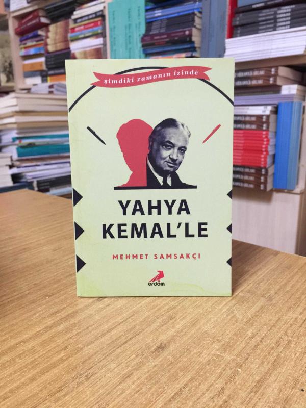 Yahya Kemal'le - Mehmet Samsakçı