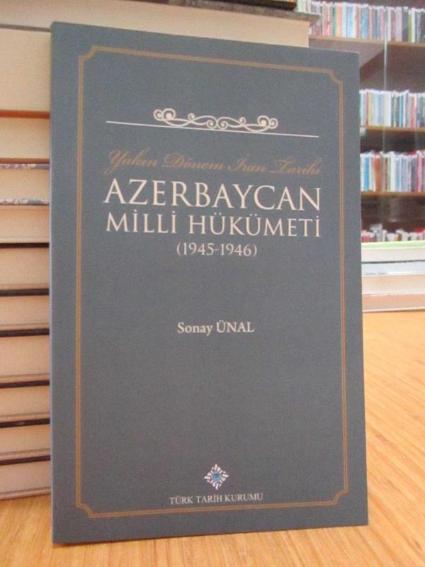 Yakın Dönem İran Tarihi Azerbaycan Milli Hükümeti (1945-1946)