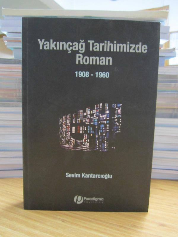 Yakınçağ Tarihimizde Roman 1908-1960