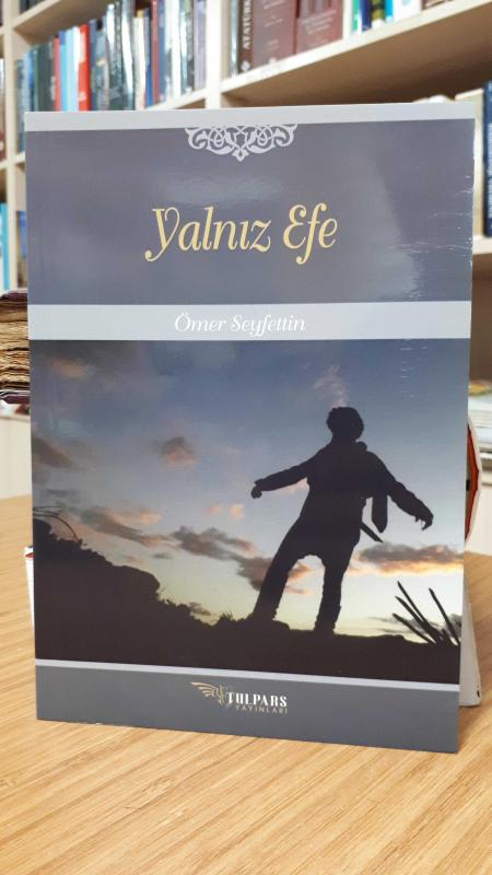 Yalnız Efe (Ömer Seyfettin)